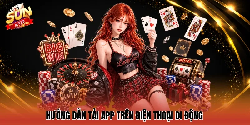 Hướng dẫn tải app trên điện thoại di động